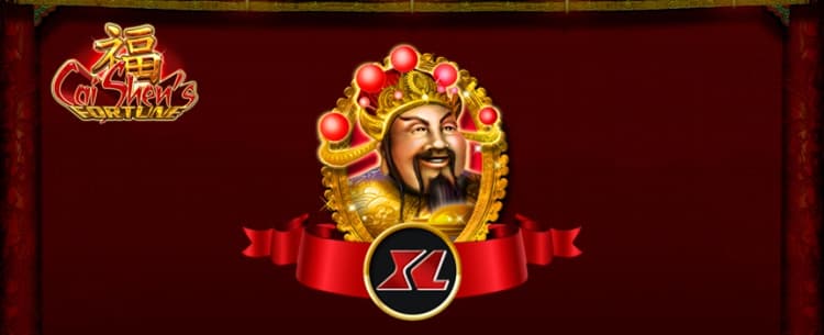 CaiShens Fortune XL